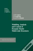Modelling, Analysis And Control Of Dynamic Elastic Multi-Link Structures