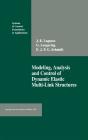 Modelling, Analysis And Control Of Dynamic Elastic Multi-Link Structures - Preview