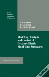 Modelling, Analysis And Control Of Dynamic Elastic Multi-Link Structures