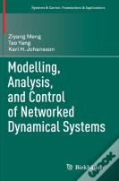 Modelling, Analysis, And Control Of Networked Dynamical Systems