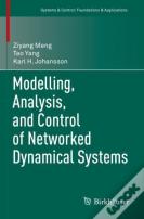Modelling, Analysis, And Control Of Networked Dynamical Systems
