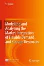 Modelling And Analysing The Market Integration Of Flexible Demand And Storage Resources - Preview