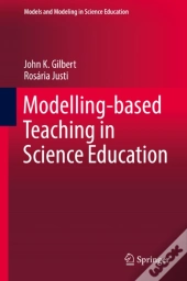 Modelling-Based Teaching In Science Education