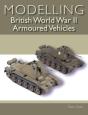 Modelling British World War Ii Armoured Vehicles - Preview