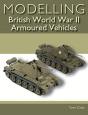 Modelling British World War Ii Armoured Vehicles - Preview