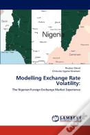 Modelling Exchange Rate Volatility