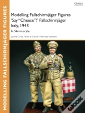 Modelling Fallschirmj Ger Figures 'Say &Quote;Cheese&Quote;!' Fallschirmj Ger Italy, 1943