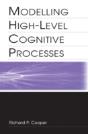Modelling High-Level Cognitive Processes - Preview