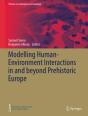 Modelling Human-Environment Interactions In And Beyond Prehistoric Europe - Preview