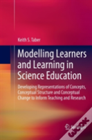 Modelling Learners And Learning In Science Education