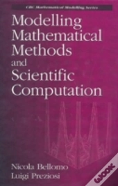 Modelling Mathematical Methods And Scientific Computation