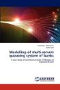 Modelling Of Multi-Servers Queueing System Of Banks - Preview
