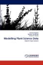 Modelling Plant Science Data - Preview