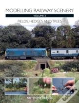 Modelling Railway Scenery Volume 2