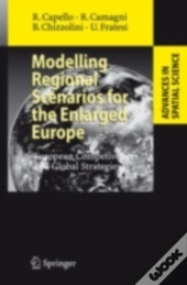 Modelling Regional Scenarios For The Enlarged Europe