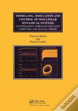 Modelling, Simulation And Control Of Non-Linear Dynamical Systems