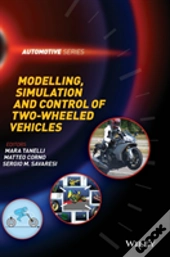 Modelling, Simulation And Control Of Two-Wheeled Vehicles