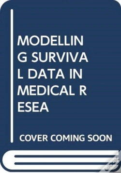 Capa do artigo Modelling Survival Data In Medical Resea