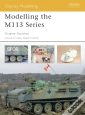 Modelling The M113 Series
