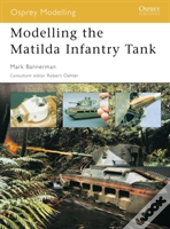 Modelling The Matilda Infantry Tank