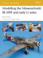 Modelling The Messerschmitt Bf 109f And Early G Series - Preview