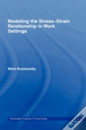Modelling The Stress-Strain Relationship In Work Settings