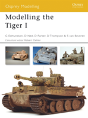 Modelling The Tiger I - Preview