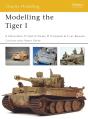 Modelling The Tiger I - Preview