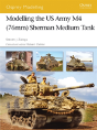 Modelling The Us Army M4 (76mm) Sherman Medium Tank - Preview