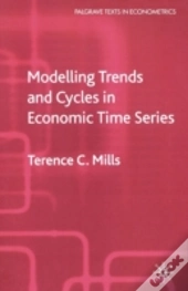 Modelling Trends And Cycles In Economic Time Series
