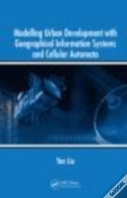 Capa do artigo Modelling Urban Development With Geographical Information Systems And Cellular Automata
