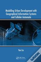 Modelling Urban Development With Geographical Information Systems And Cellular Automata