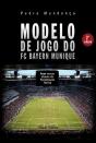 Modelo de Jogo do FC Bayern Munique - Preview