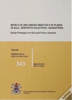 Capa do artigo Modelo de uma Unidade Didáctica e de Planos de Aula - Desportos colectivos basquetebol