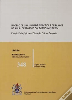 Capa do artigo Modelo de uma Unidade Didáctica e de Planos de Aula - Desportos colectivos futebol