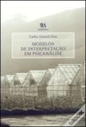 Modelos de Interpretação em Psicanálise