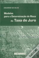 Modelos para a Determinação do Risco da Taxa de Juro
