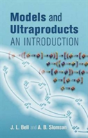 Models And Ultraproducts - Preview