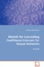 Models For Calculating Confidence Intervals For Neural Networks - Preview
