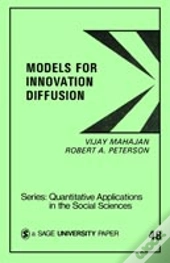 Models For Innovation Diffusion