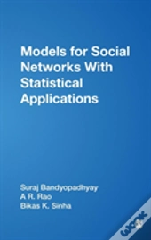 Models For Social Networks With Statistical Applications
