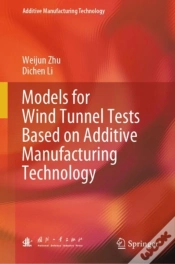 Capa do artigo Models For Wind Tunnel Tests Based On Additive Manufacturing Technology