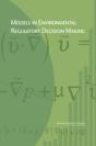 Models In Environmental Regulatory Decision Making - Preview