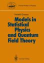 Models In Statistical Physics And Quantum Field Theory - Preview