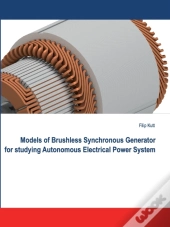 Models Of Brushless Synchronous Generator For Studying Autonomous Electrical Power System