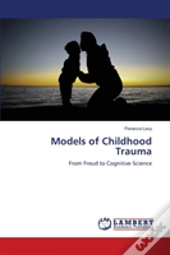 Models Of Childhood Trauma