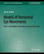 Models Of Horizontal Eye Movements, Part I - Preview