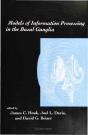 Models Of Information Processing In The Basal Ganglia - Preview