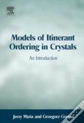 Models Of Itinerant Ordering In Crystals