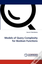 Models Of Query Complexity For Boolean Functions